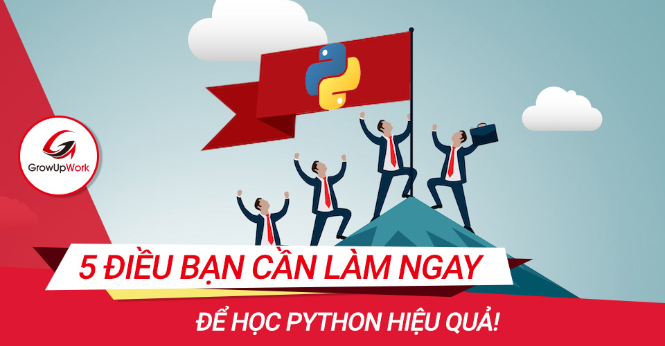 5 điều bạn cần làm ngay để học Python hiệu quả!