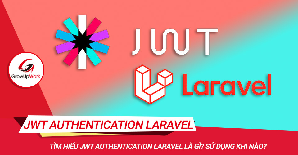 JWT authentication Laravel là gì?