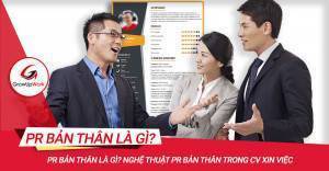 PR bản thân là gì? Nghệ thuật PR bản thân trong CV xin việc