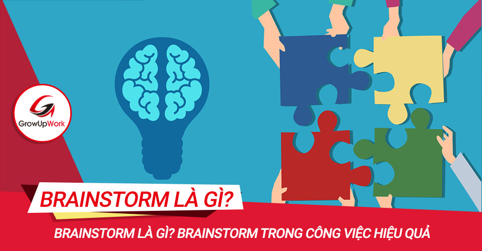 Brainstorm là gì? Brainstorm trong công việc