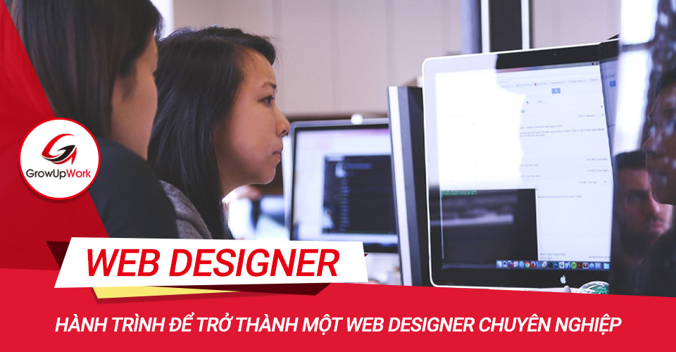 Hành trình để trở thành một Web Designer chuyên nghiệp