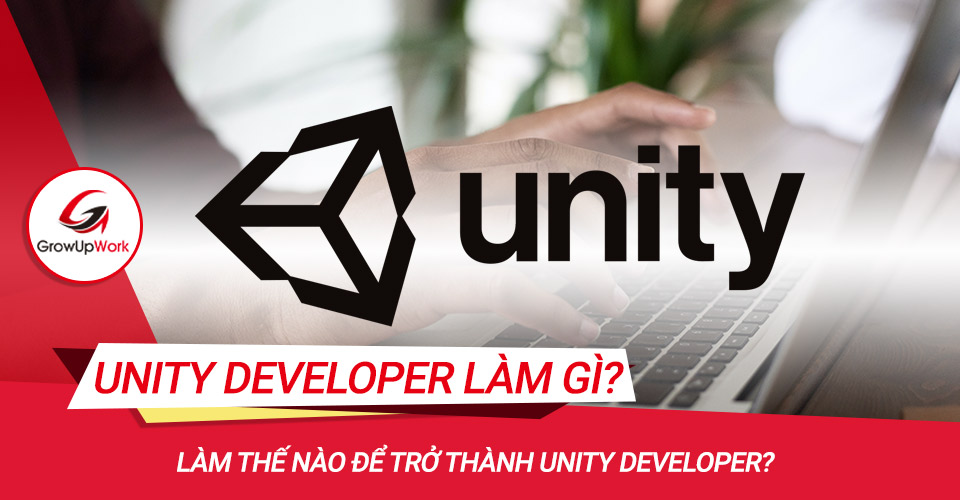 Làm thế nào để trở thành Unity Developer?
